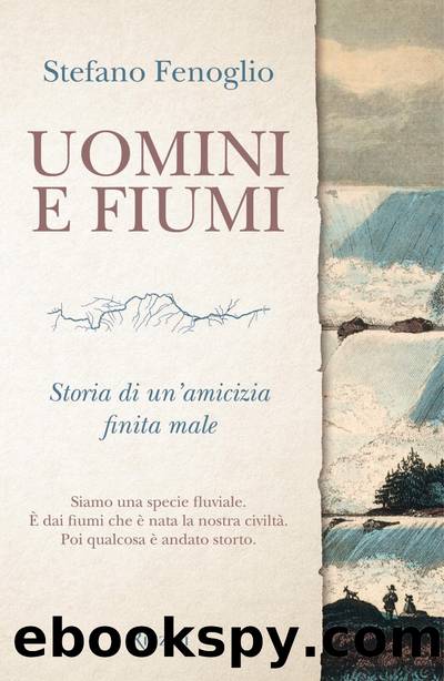 Uomini e fiumi by Stefano Fenoglio