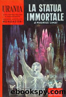 Urania 0253 - La Statua Immortale by Maurice Limat