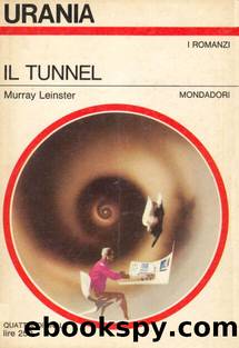 Urania 0468 - Il Tunnel by Murray Leinster