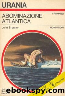 Urania 0564 - Abominazione atlantica by John Brunner