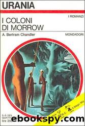 Urania 0637 - I coloni di Morrow by A. Bertram Chandler
