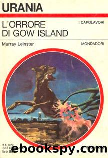 Urania 0782 - L'orrore di Gow Island by Murray Leinster