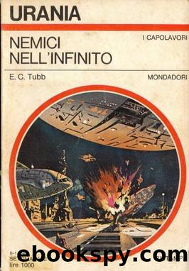 Urania 0817 - Nemici nell'infinito by E.C. Tubb