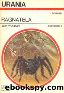 Urania 0826 - Ragnatela by John Wyndham