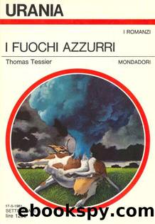 Urania 0888 - I fuochi azzurri by Thomas Tessier