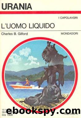 Urania 0905 - L'uomo liquido by Charles B. Gilford