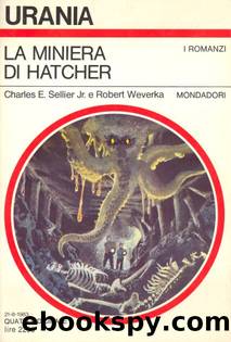 Urania 0951 - La miniera di Hatcher by Charles E. Sellier Jr. & Robert Weverka