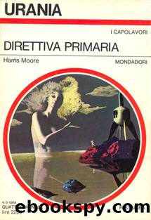 Urania 0965 - Direttiva Primaria by Harris Moore