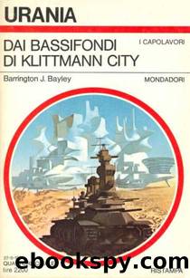 Urania 0971 - Dai bassifondi di Klittmann City by Barrington J. Bayley