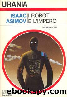 Urania 1059 - I robot e l'Impero by Isaac Asimov