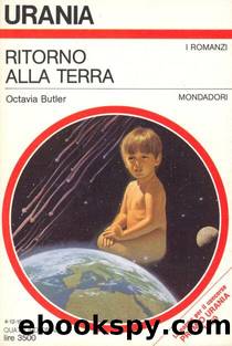Urania 1089 - Ritorno alla Terra by Octavia Butler