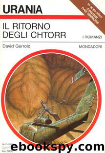 Urania 1218 - Gerrold David - 1984 - Il ritorno degli Chtorr by Gerrold David