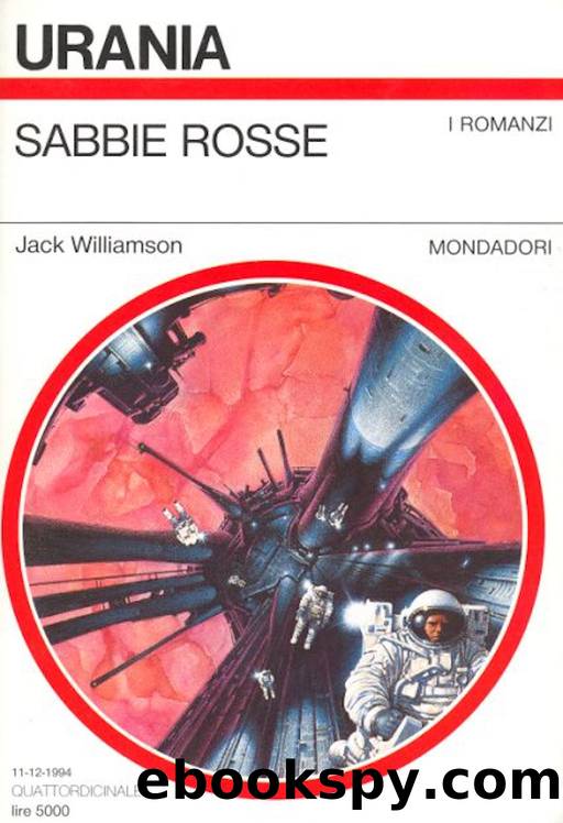 Urania 1246 - Sabbie rosse by Jack Williamson