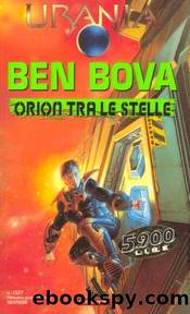 Urania 1327 - Orion tra le stelle by Ben Bova