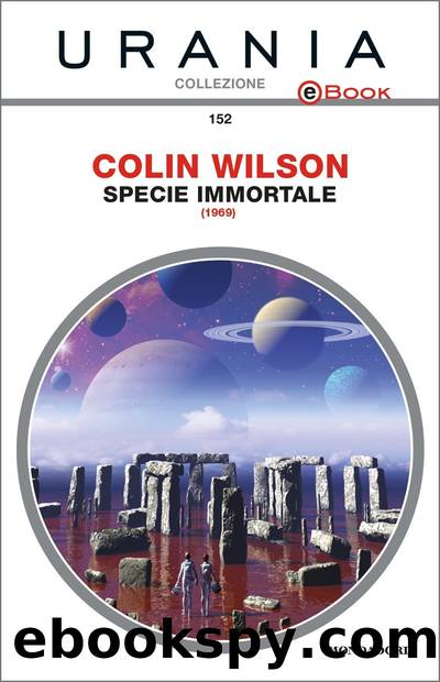 Urania Collezione 152 - Specie immortale by Colin Wilson