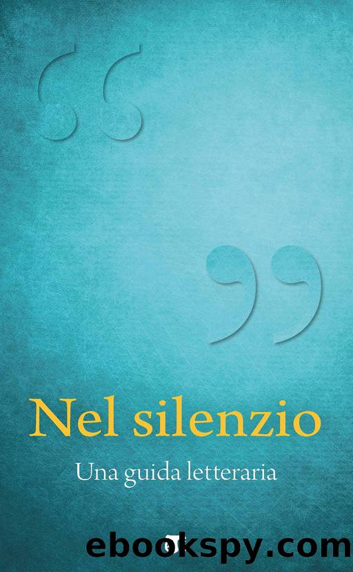 Valeria Laura Carozzi by Nel silenzio. Una guida letteraria (2021)
