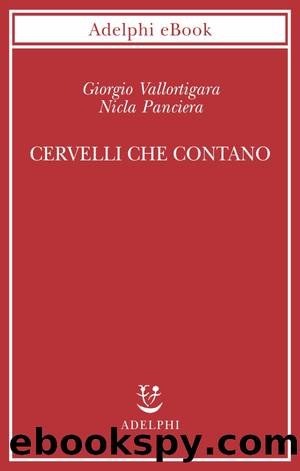 Vallortigara, Giorgio & Panciera, Nicla by Cervelli che contano