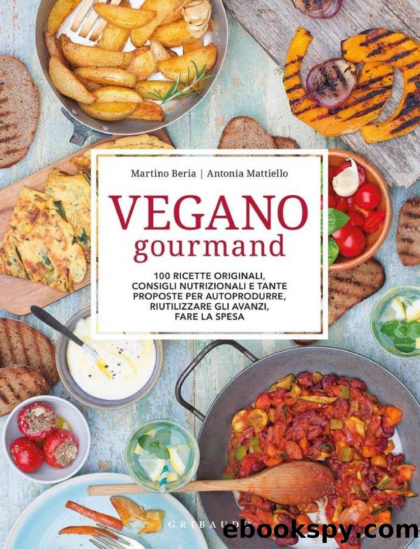 Vegano gourmand by Martino Beria & Antonia Mattiello