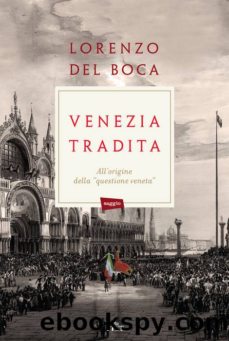 Venezia tradita by Lorenzo del Boca