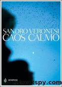 Veronesi Sandro - 2005 - Caos calmo by Veronesi Sandro