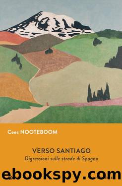 Verso Santiago by Cees Nooteboom