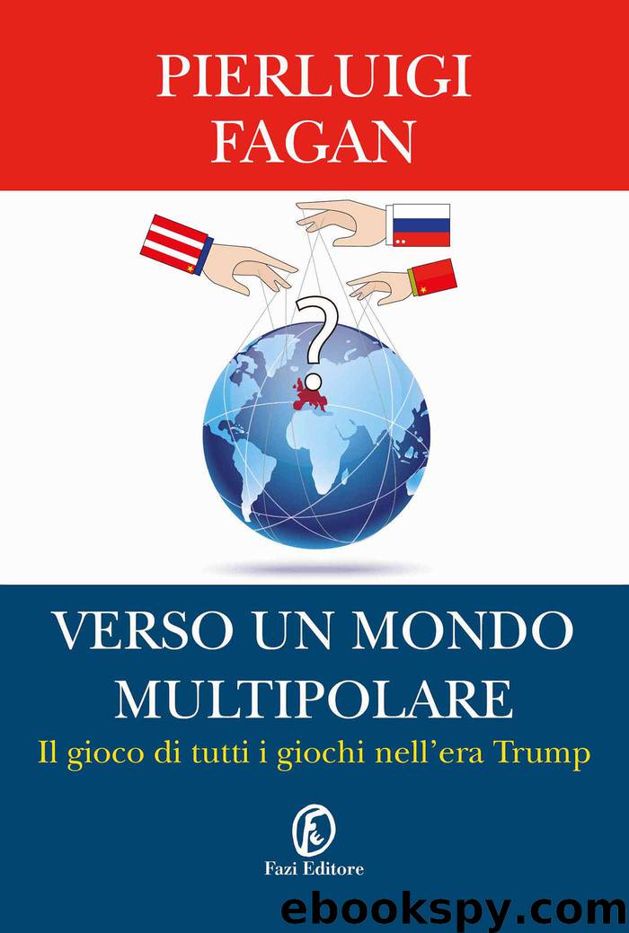 Verso un mondo multipolare by Pierluigi Fagan