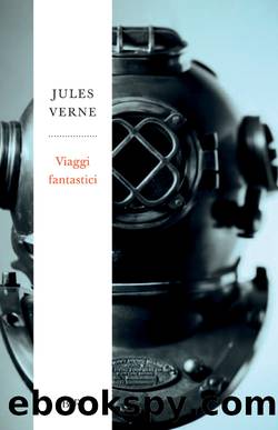 Viaggi fantastici by Jules Verne