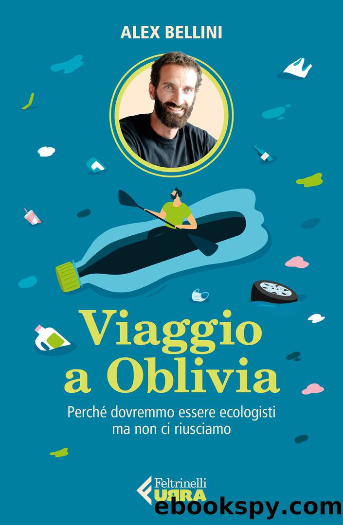 Viaggio a Oblivia by Alex Bellini