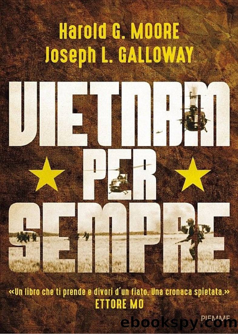 Vietnam per sempre by Joseph L. Galloway & Harold G. Moore