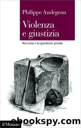 Violenza e giustizia by Philippe Audegean;