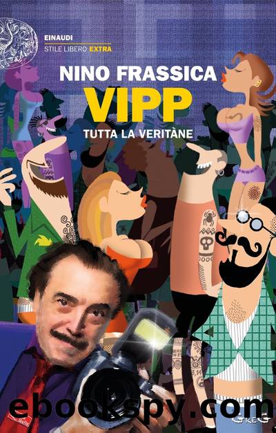 Vipp by Nino Frassica