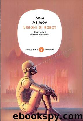 Visioni Di Robot by Isaac Asimov