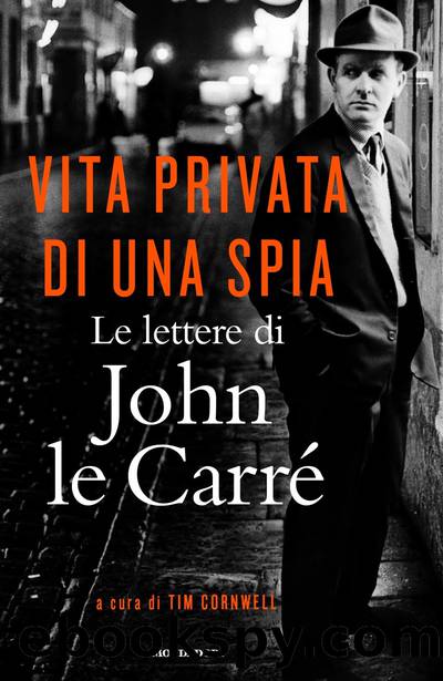 Vita privata di una spia by John le Carré