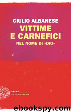 Vittime e carnefici by Giulio Albanese