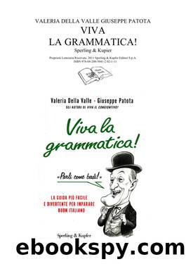 Viva la Grammatica by Valeria Della Valle Giuseppe Patota