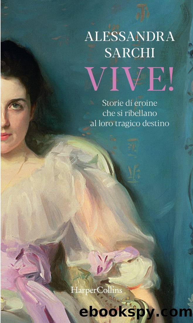 Vive! by Alessandra Sarchi