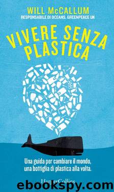 Vivere senza plastica by Will McCallum