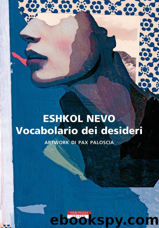 Vocabolario dei desideri by Eshkol Nevo