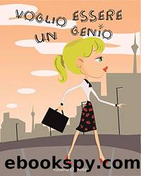 Voglio essere un genio by Rosaria De Rosa