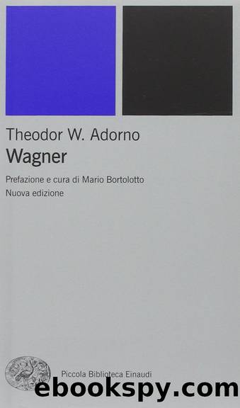 Wagner by Theodor W. Adorno