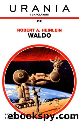 Waldo (2013) by Heinlein Robert Anson