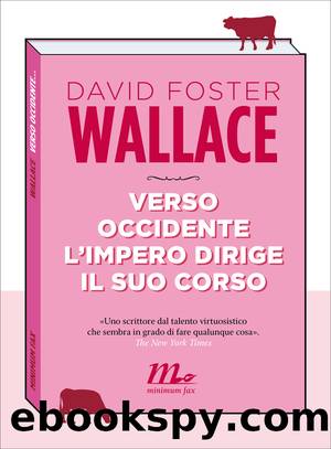 Wallace David F. - 1989 - Verso Occidente l'impero dirige il suo corso by Wallace David F