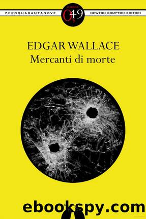Wallace Edgar - 1933 - Mercanti di morte by Wallace Edgar
