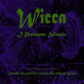 Wicca - Il praticante solitario by Cunningham