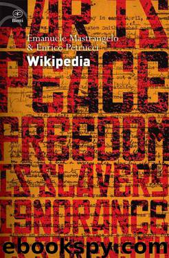 Wikipedia. L'enciclopedia libera e l'egemonia dell'informazione by Emanuele Mastrangelo & Enrico Petrucci