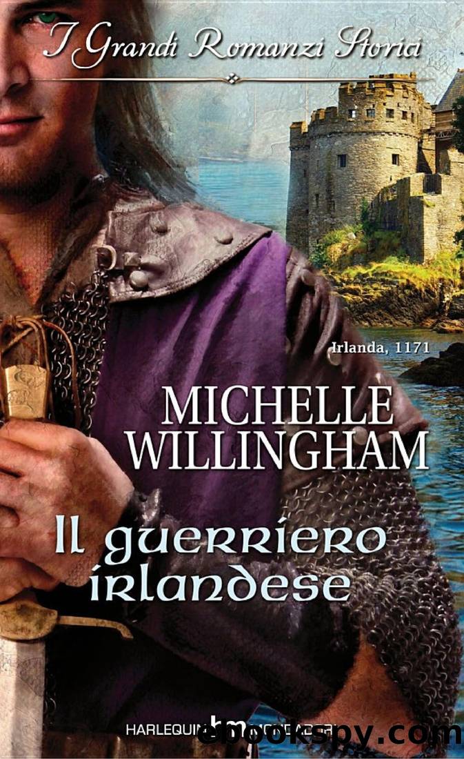 Willingham Michelle - 2007 - Il guerriero irlandese by Willingham Michelle