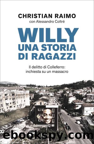 Willy. Una storia di ragazzi by Christian Raimo