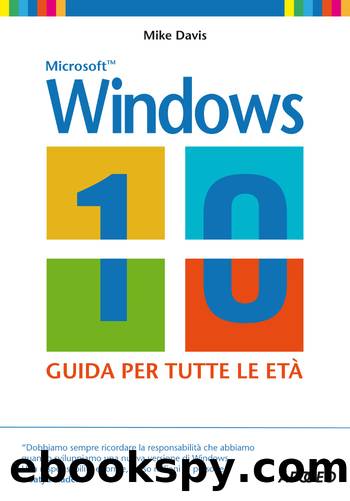 Windows 10: guida per tutte le età by Davis Mike