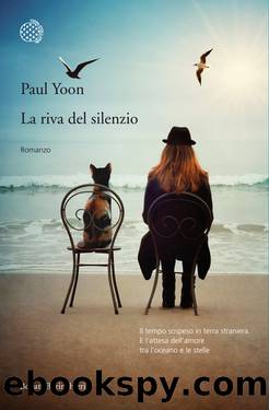 Yoon Paul - 2013 - La riva del silenzio by Yoon Paul