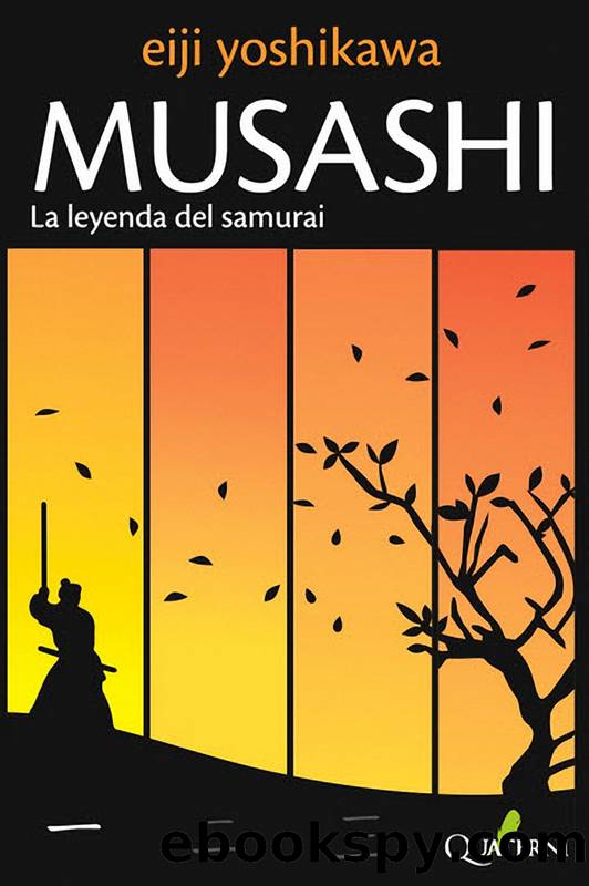 Yoshikawa Eiji - 1971 - Way of the Samurai (Musashi, Book 1) by Yoshikawa Eiji